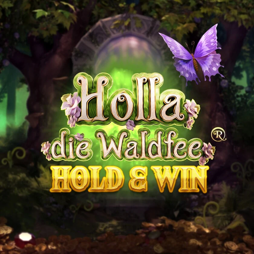 Holla die Waldfee: Hold & Win